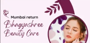 Bhagyashree beauty Care